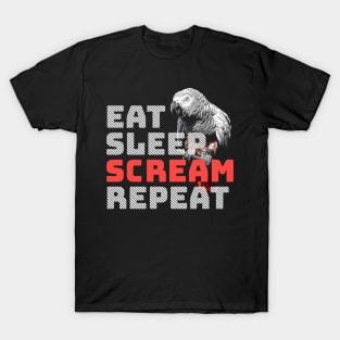 Eat Sleep Scream Repeat African Congo Grey Parrot T-Shirt